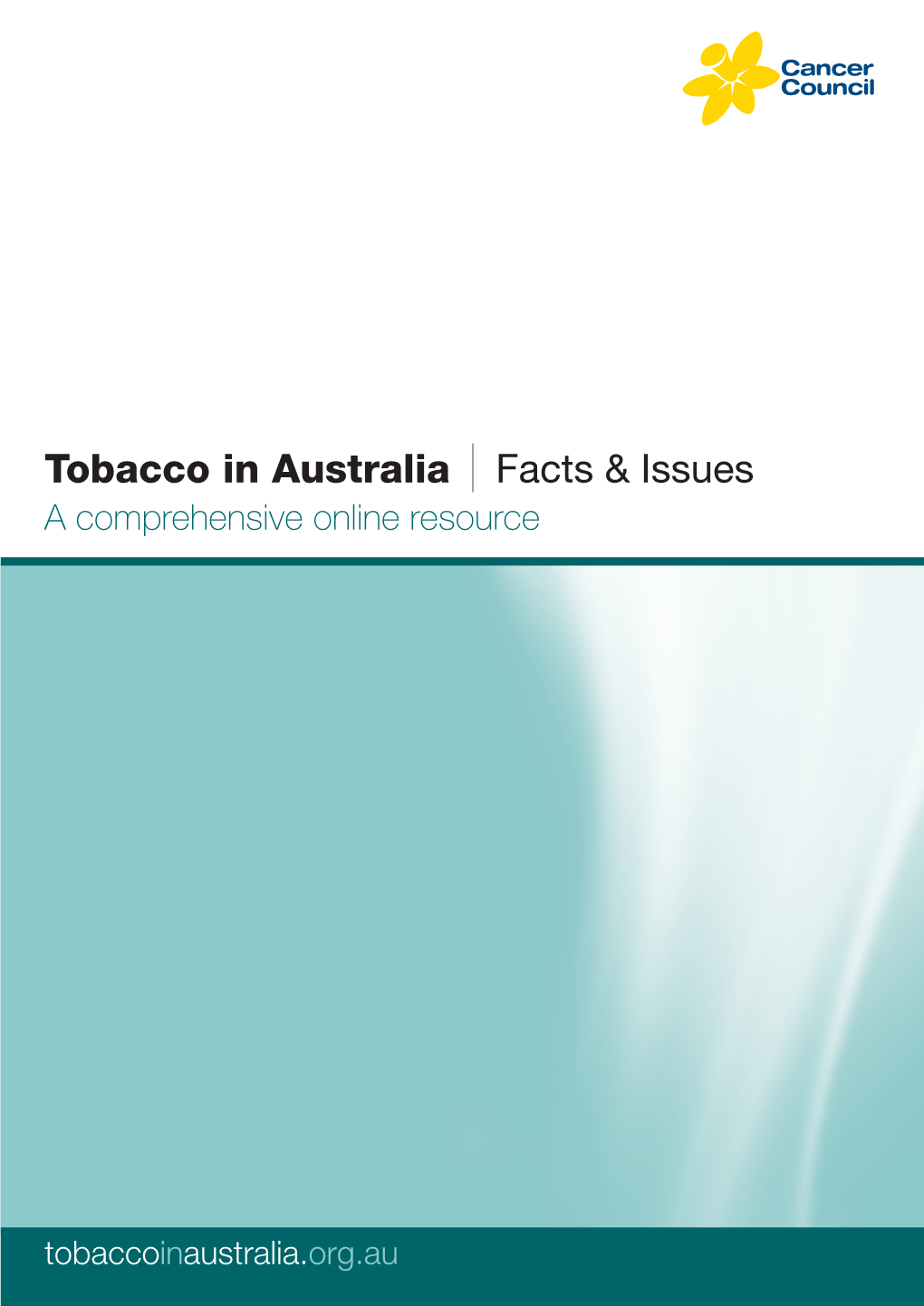 Tobacco in Australia Facts & Issues