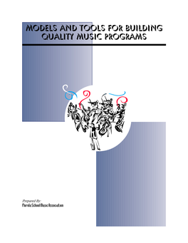 Models and Tools for Building Quality Music Programs