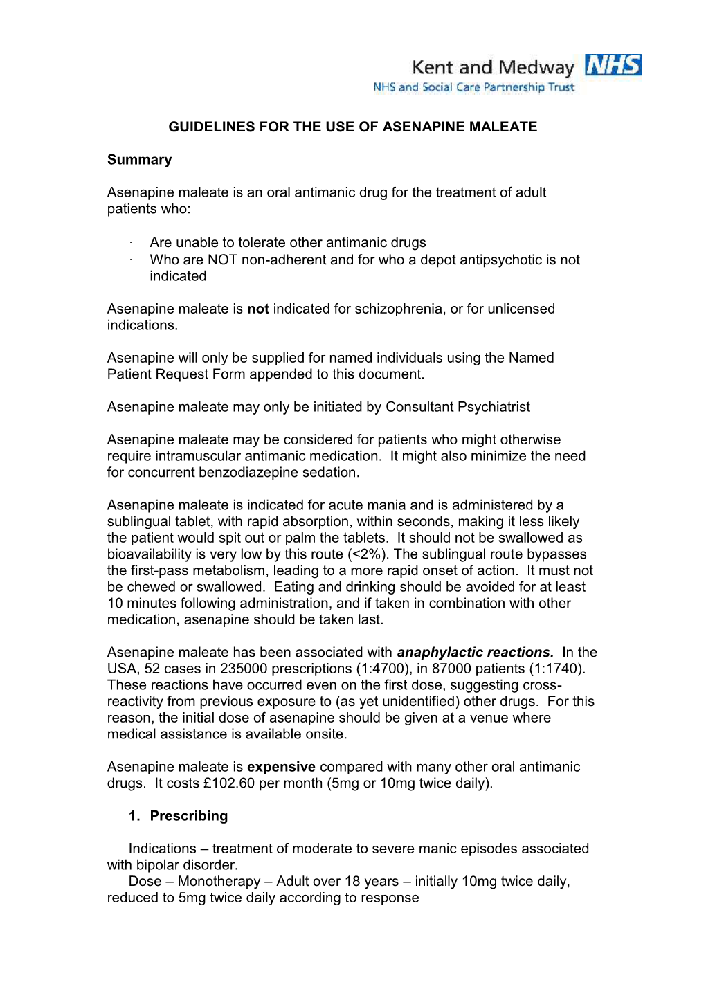 Guidelines for the Use of Asenapine Maleate