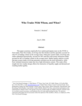 Who Trades with Whom, and When?