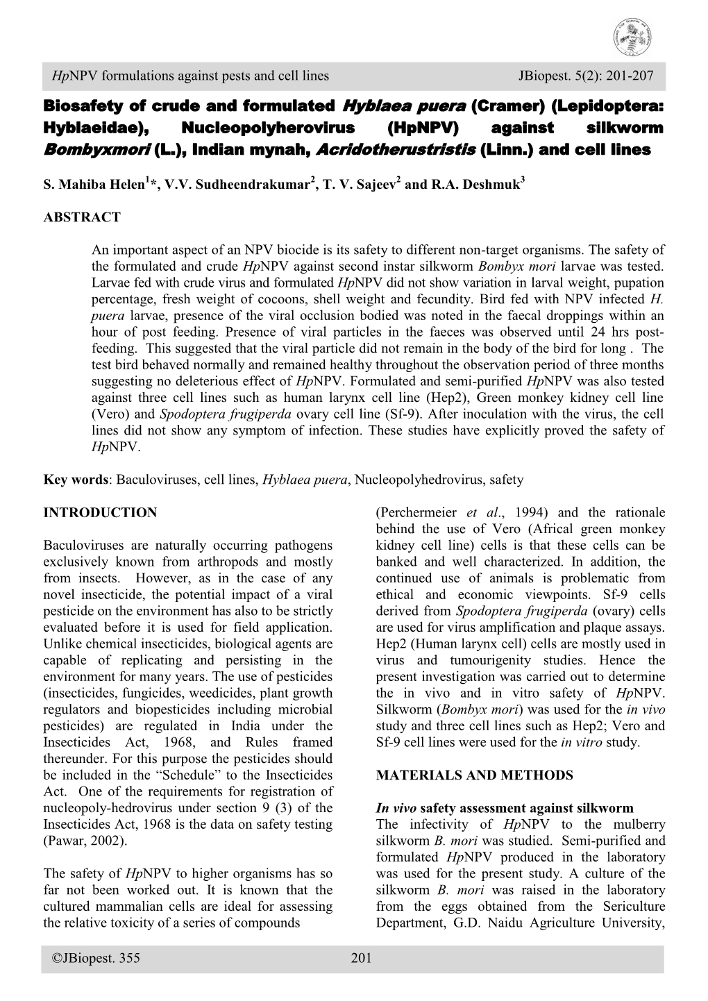 Biosafety of Crude and Formulated Hyblaea