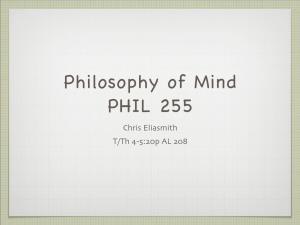 Philosophy of Mind PHIL 255 Chris Eliasmith T/Th 4-5:20P AL 208 the Traditional View: Dualism