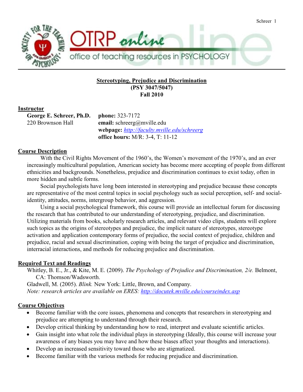 Stereotyping, Prejudice and Discrimination (PSY 3047/5047) Fall 2010