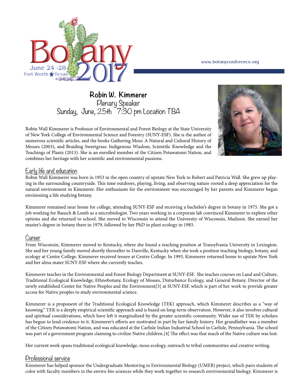 Robin W. Kimmerer Plenary Speaker Sunday, June, 25Th 7:30 Pm Location TBA