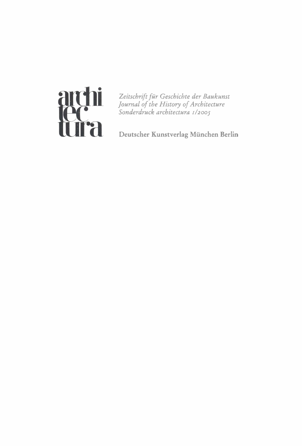 Zeitschrift Fur Geschichte Der Baukunst Journal of the History of Architecture Sonderdruck Architectura R/Zooj