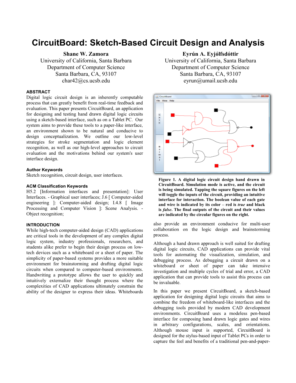 Circuitboard: Sketch-Based Circuit Design and Analysis Shane W