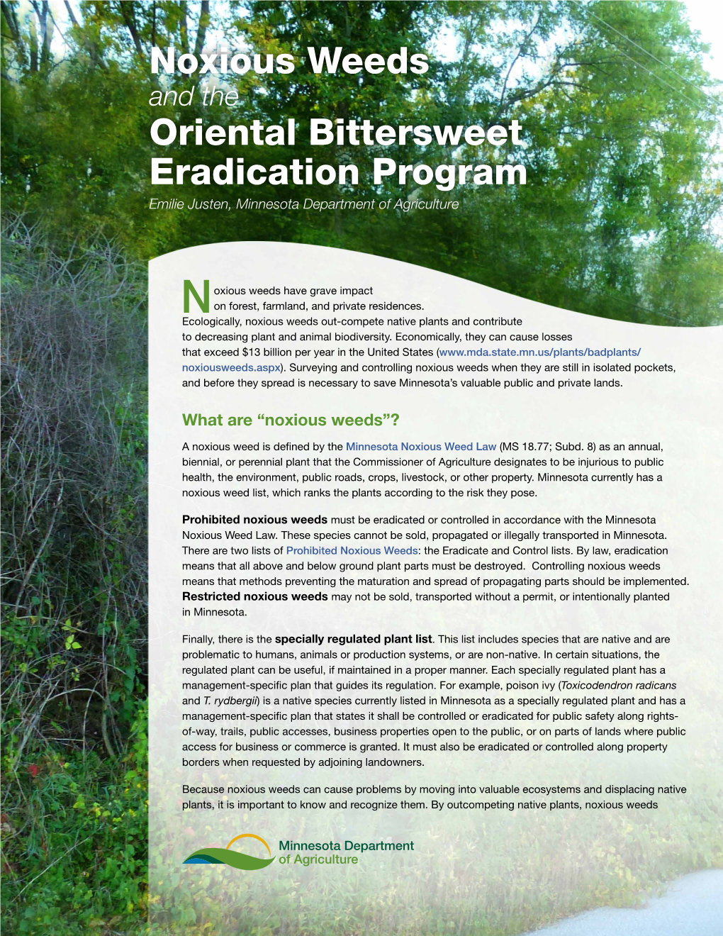 Noxious Weeds and the Oriental Bittersweet Eradication Program Emilie Justen, Minnesota Department of Agriculture