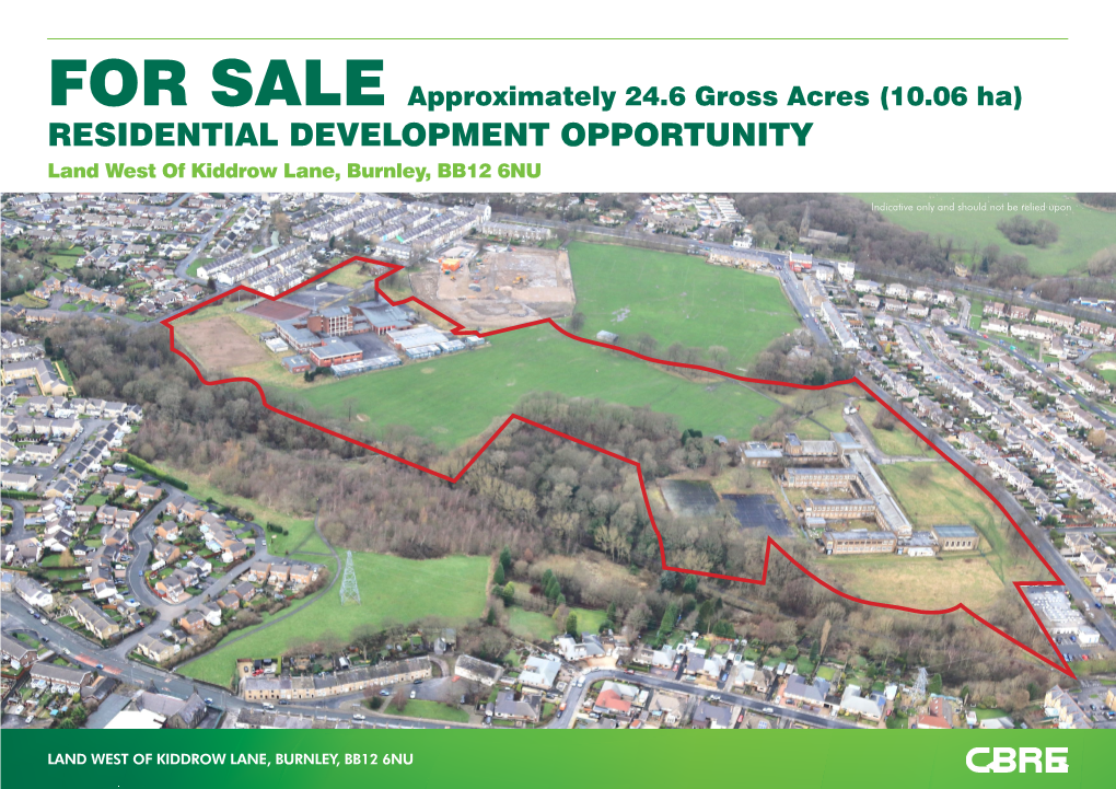 RESIDENTIAL DEVELOPMENT OPPORTUNITY Land West of Kiddrow Lane, Burnley, BB12 6NU