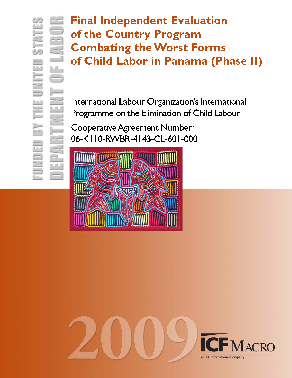 Independent Final Evaluation of the Country Program Combating the Worst Forms of Child Labor in Panama (Phase II)