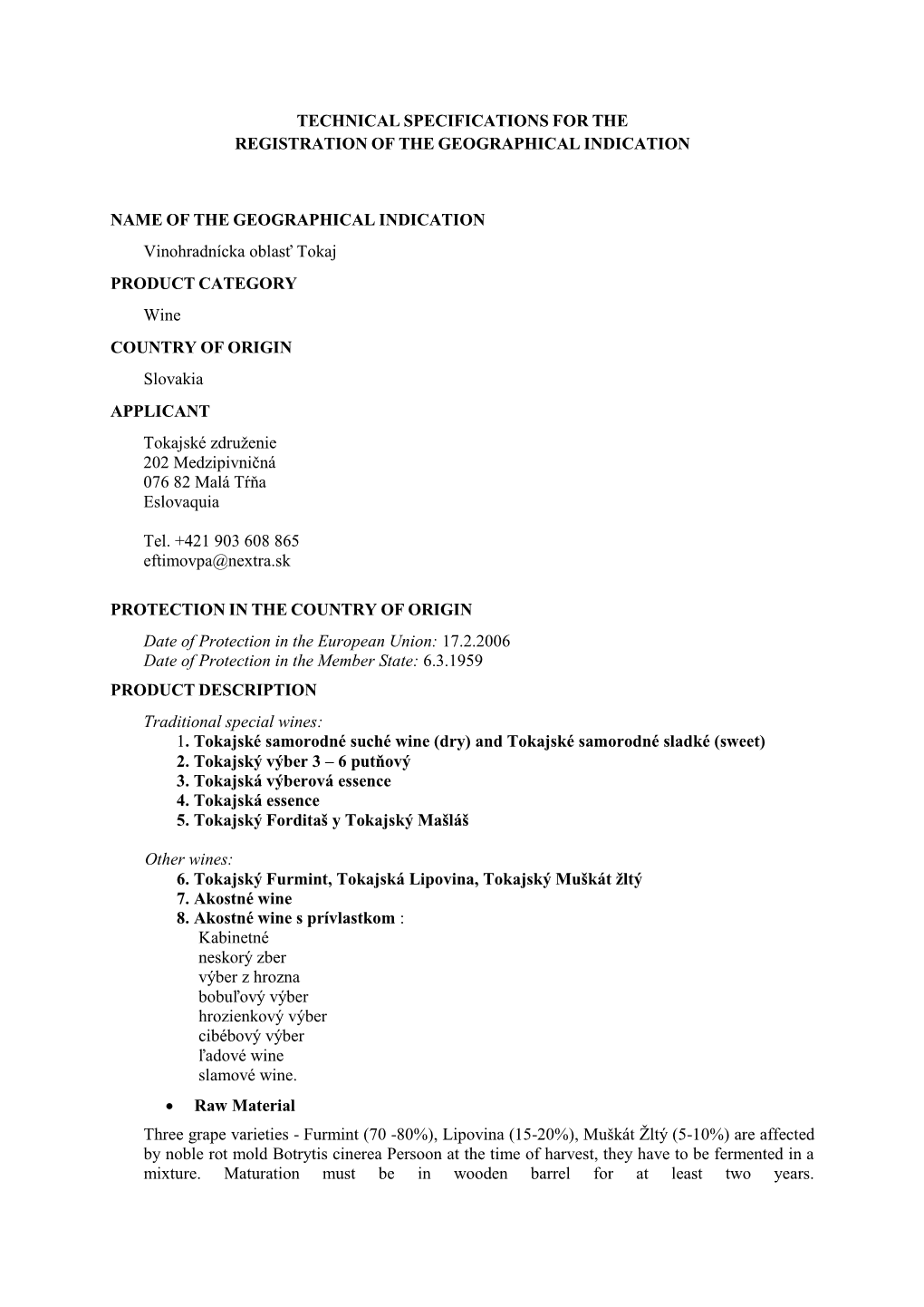 Technical Specifications for the Registration of the Geographical Indication