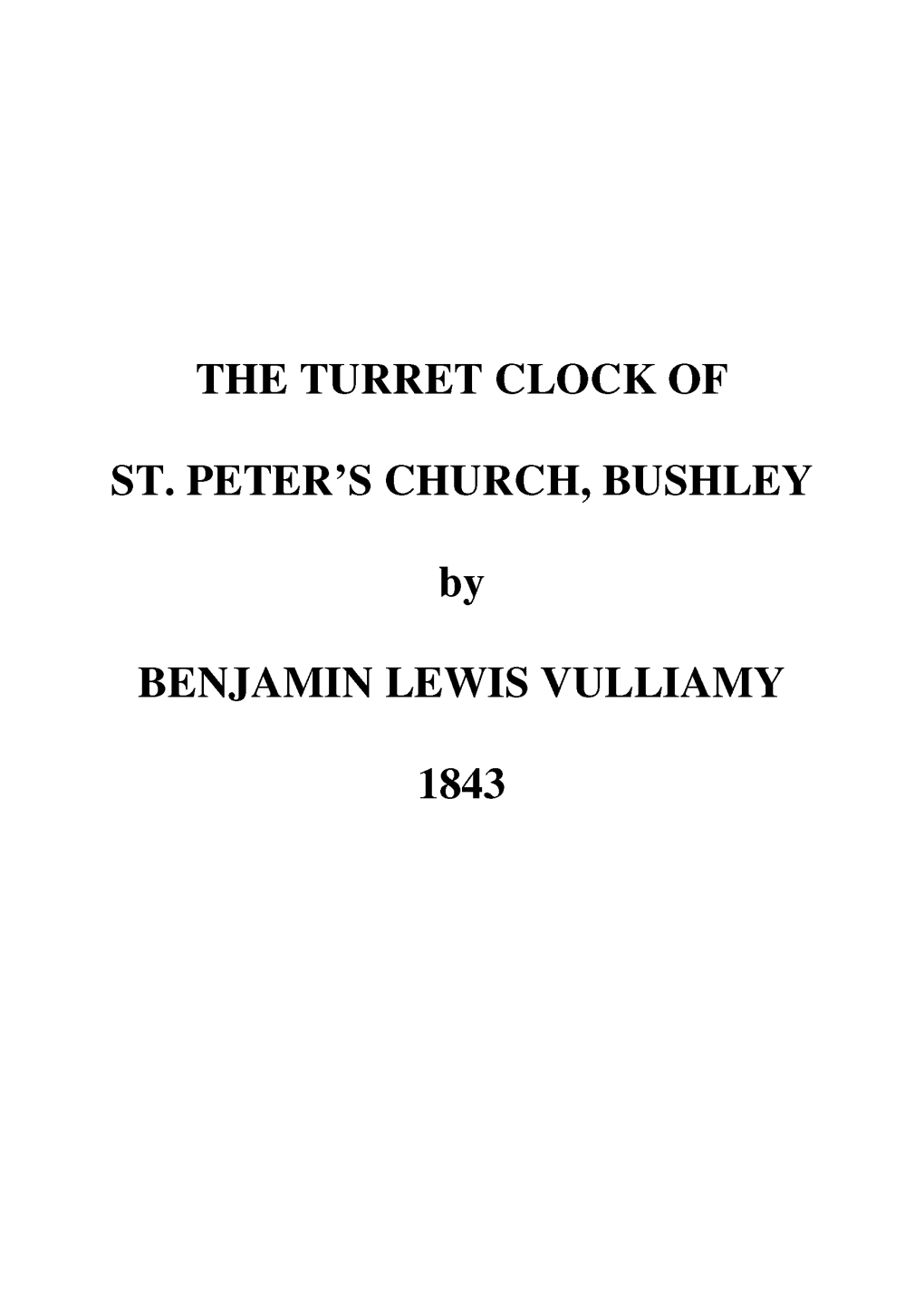 Vulliamy's Turret Clock in Bushley Church