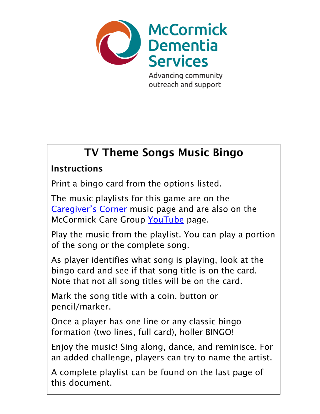 Print a Bingo Card from the Options Listed. the Music Playlists for This