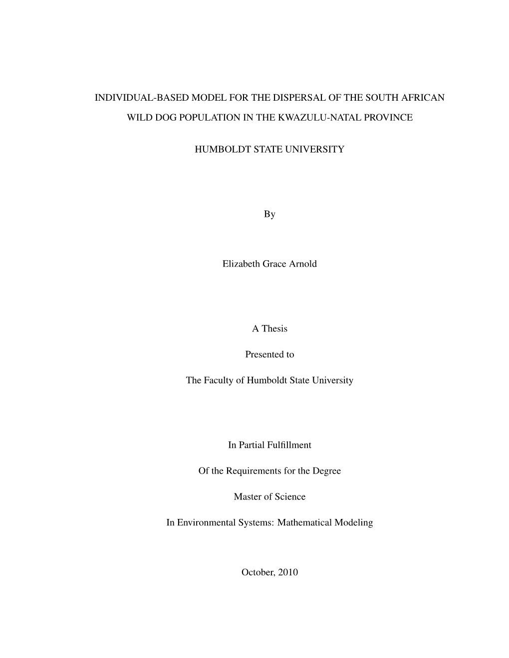 Individual-Based Model for the Dispersal of the South African Wild Dog Population in the Kwazulu-Natal Province