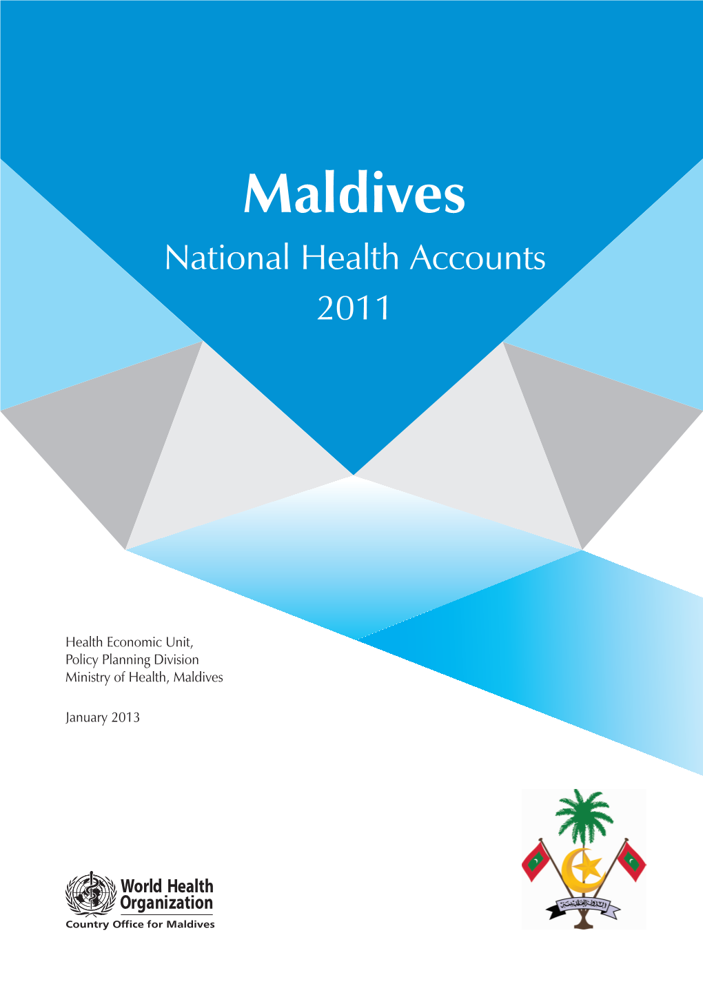 Maldives National Health Accounts 2011.Indd