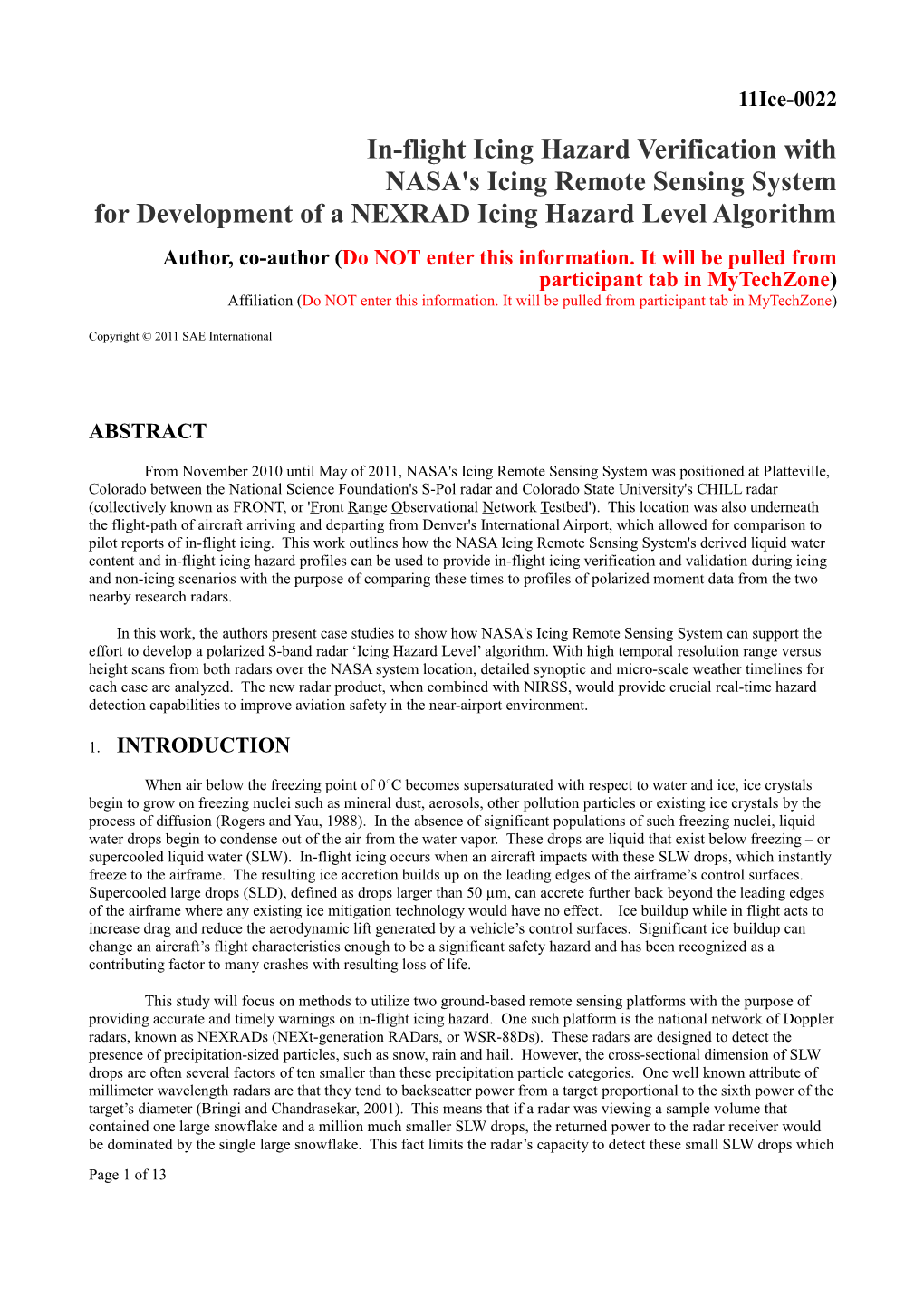 In-Flight Icing Hazard Verification with NASA's Icing Remote Sensing System for Development