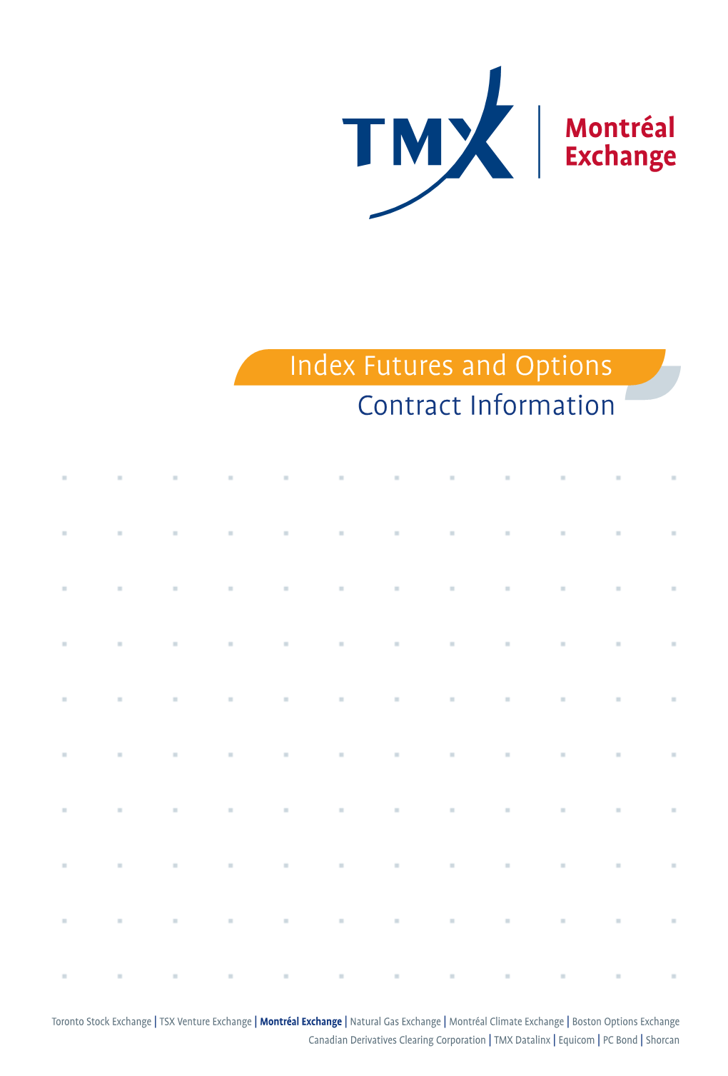 Futures and Options Contract Information