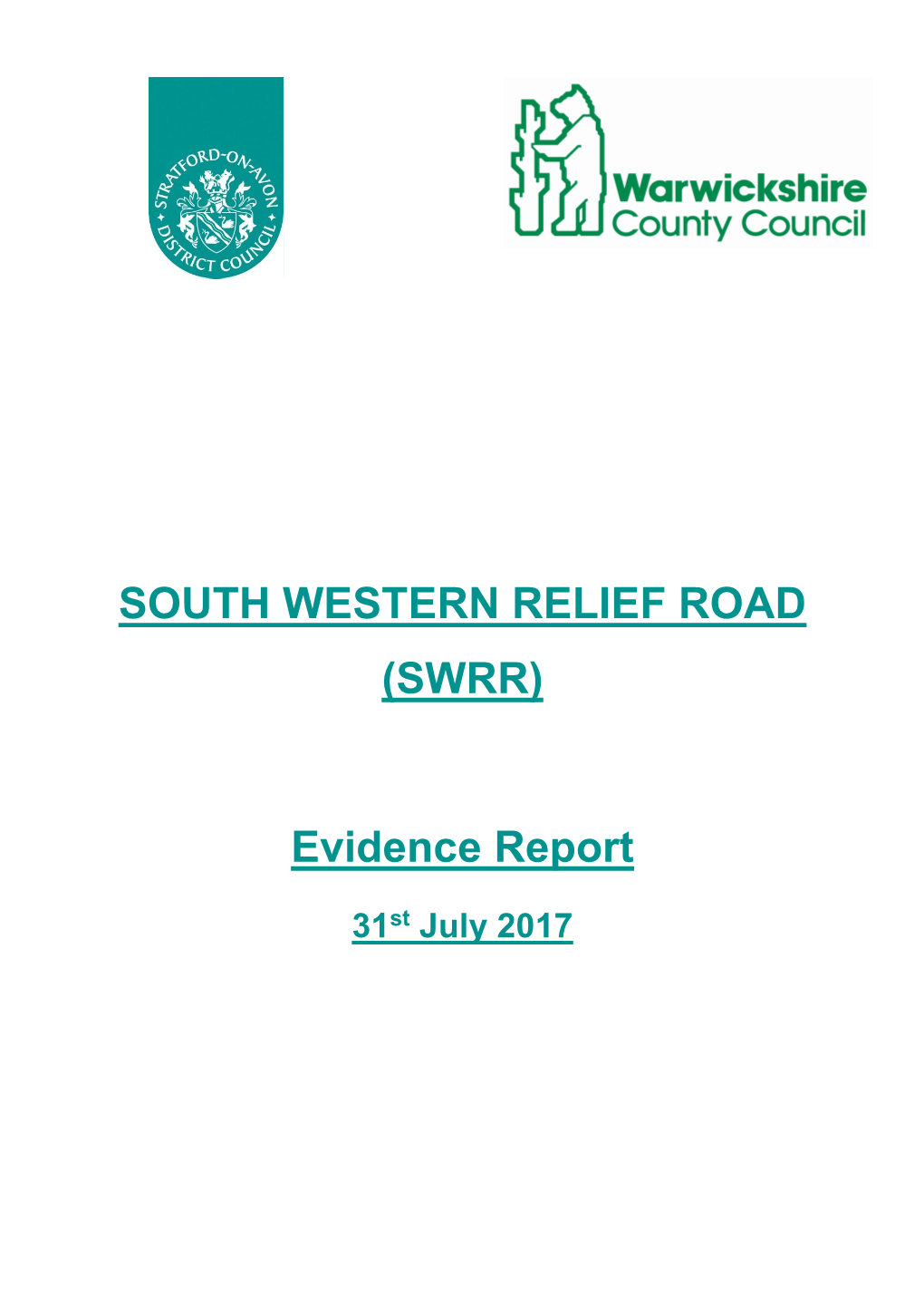 SOUTH WESTERN RELIEF ROAD (SWRR) Evidence Report