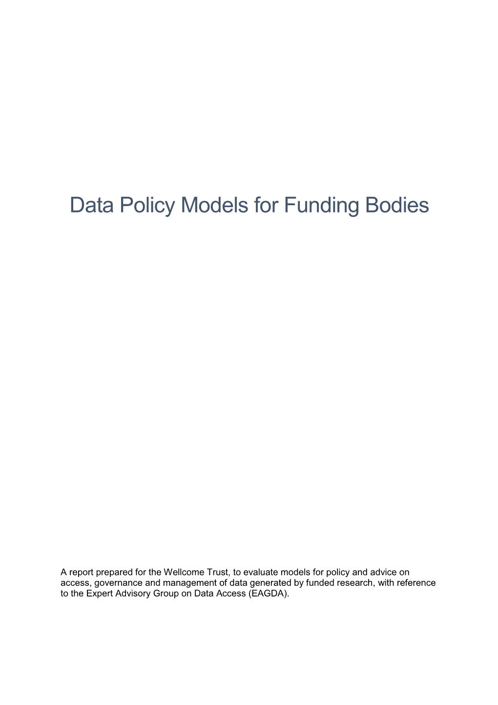 Data Policy Models for Funding Bodies