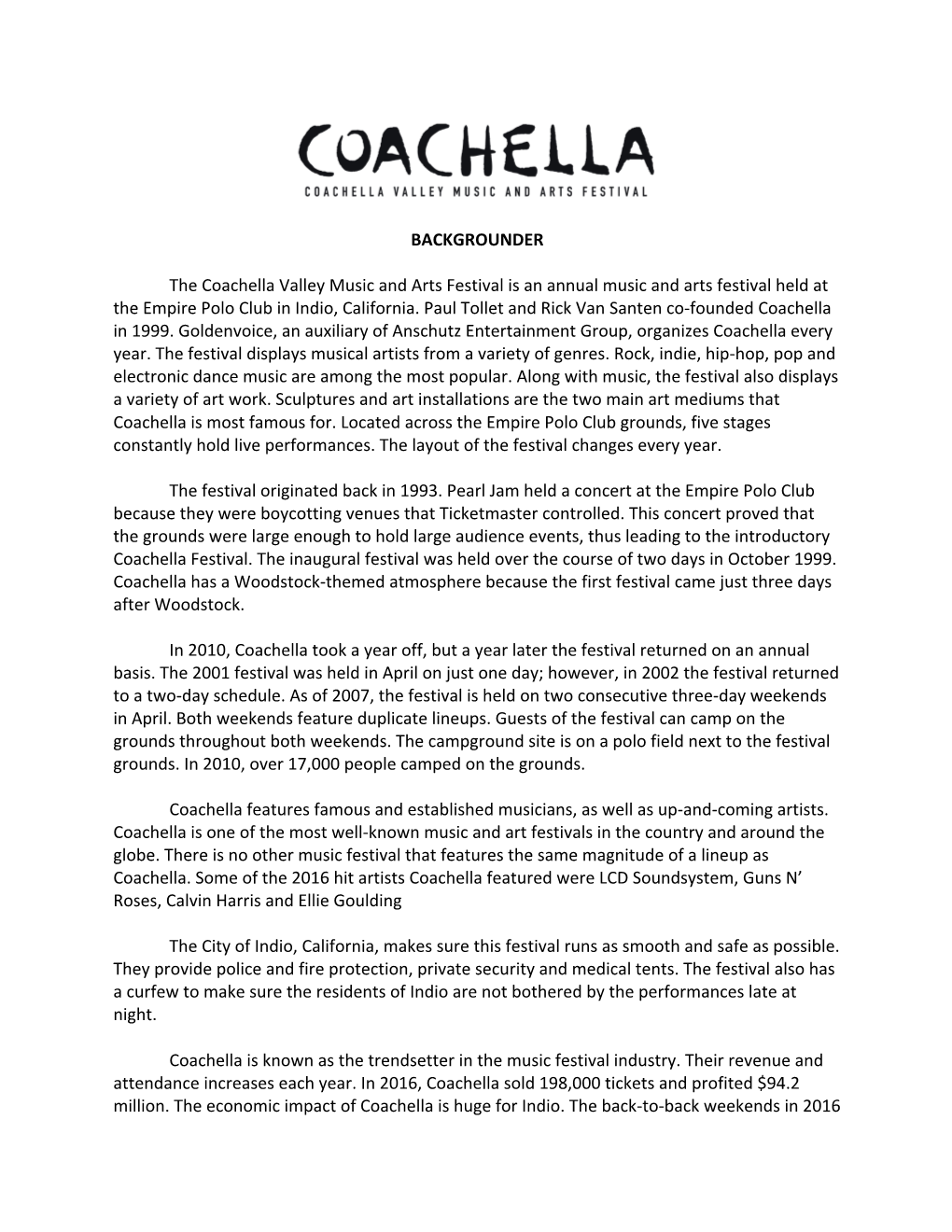 BACKGROUNDER the Coachella Valley Music and Arts Festival Is An