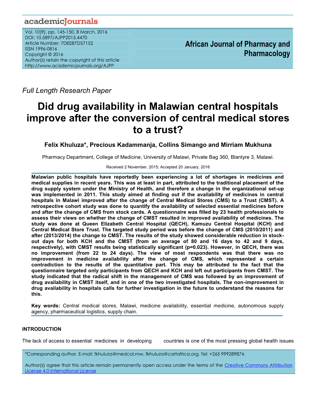 Did Drug Availability in Malawian Central Hospitals Improve After the Conversion of Central Medical Stores to a Trust?