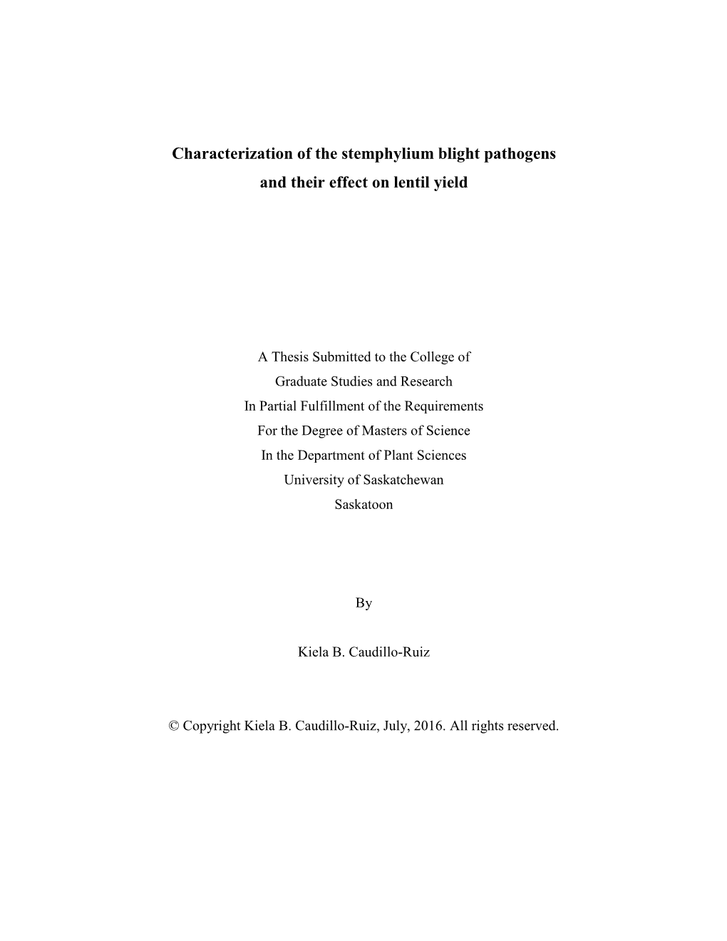 Characterization of the Stemphylium Blight Pathogens and Their Effect on Lentil Yield