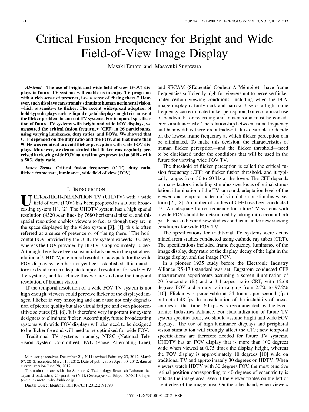 Critical Fusion Frequency for Bright and Wide Field-Of-View Image Display Masaki Emoto and Masayuki Sugawara