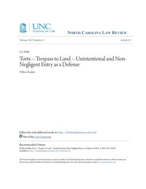 Torts -- Trespass to Land -- Unintentional and Non- Negligent Entry As a Defense Wilton Rankin