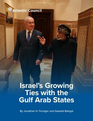 Israel's Growing Ties with the Gulf Arab States