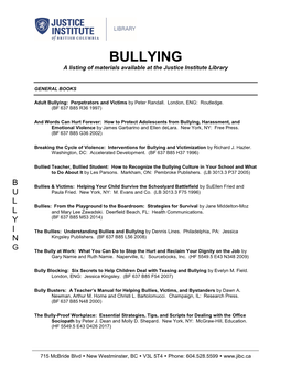 BULLYING a Listing of Materials Available at the Justice Institute Library