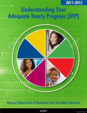Understanding Your Adequate Yearly Progress (AYP), 2011-2012