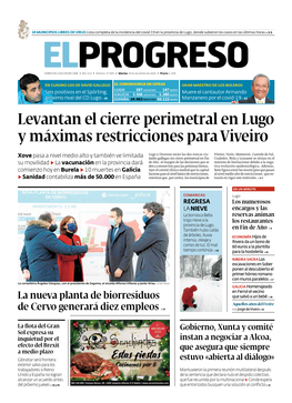 Levantan El Cierre Perimetral En Lugo Y Máximas Restricciones Para Viveiro