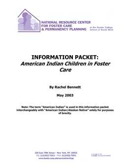 INFORMATION PACKET: American Indian Children in Foster Care