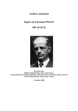Archives Nationales Papiers De Christian PINEAU 580 AP 25-32