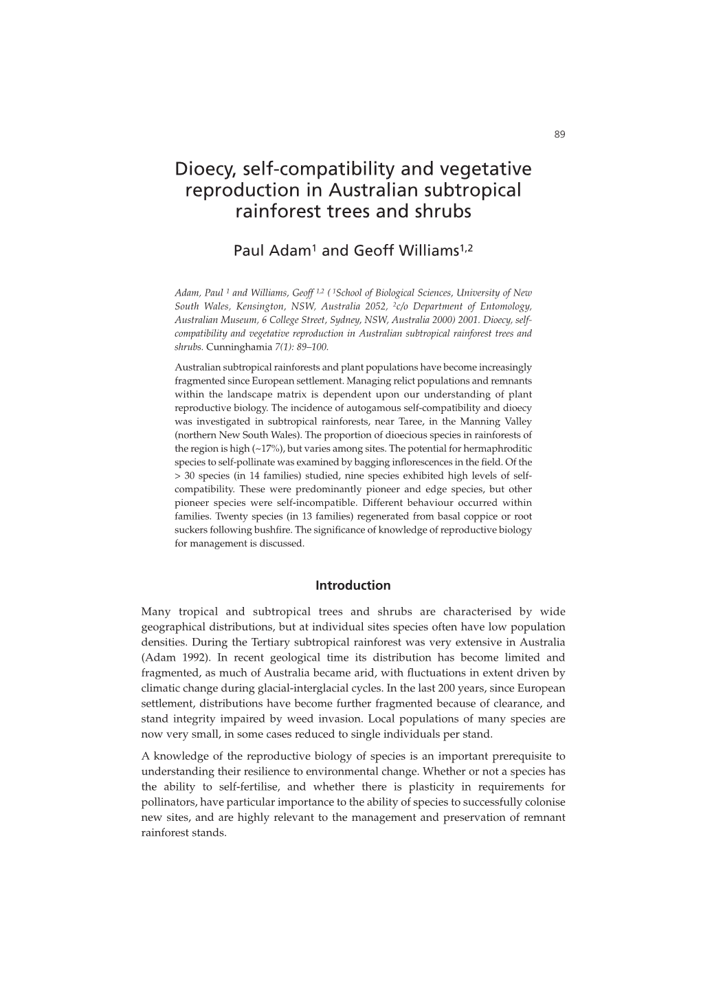 Dioecy, Self-Compatibility and Vegetative Reproduction in Australian Subtropical Rainforest Trees and Shrubs