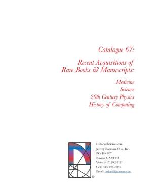 Catalogue 67: Recent Acquisitions of Rare Books & Manuscripts