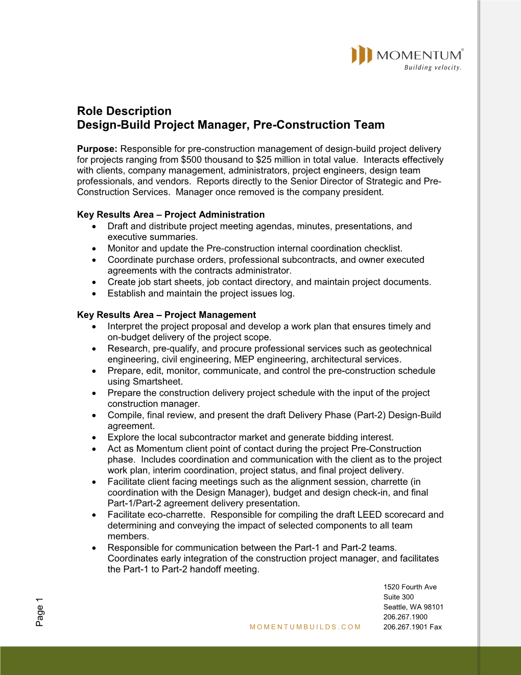 Role Description Design-Build Project Manager, Pre-Construction Team