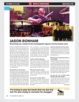 JASON BONHAM Plant, Bonham, Jimmy Page Drumming up a Salute to the Led Zeppelin Legend—And His Family Name