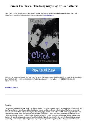 Cured: the Tale of Two Imaginary Boys by Lol Tolhurst
