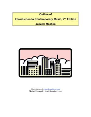 Outline of Introduction to Contemporary Music, 2Nd Edition Joseph Machlis