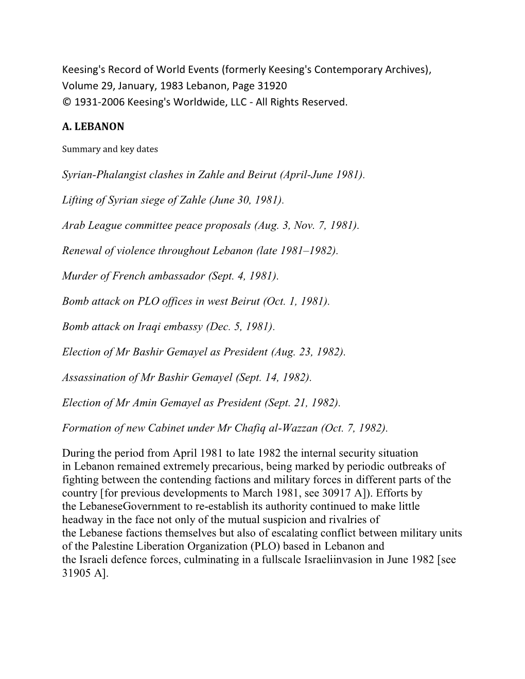 Volume 29, January, 1983 Lebanon, Page 31920 © 1931-2006 Keesing's Worldwide, LLC - All Rights Reserved