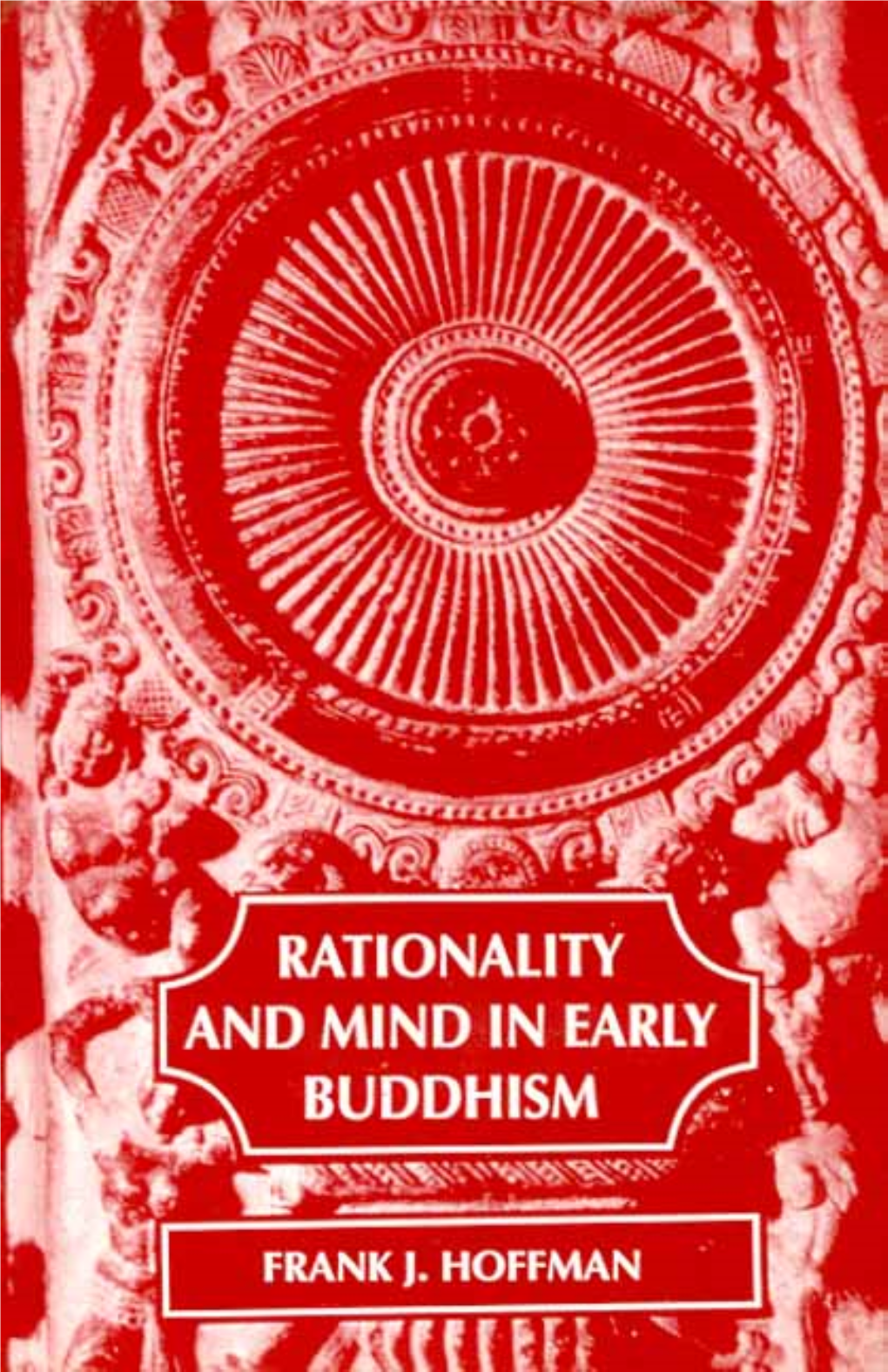 Rationality and the Mind in Early Buddhism