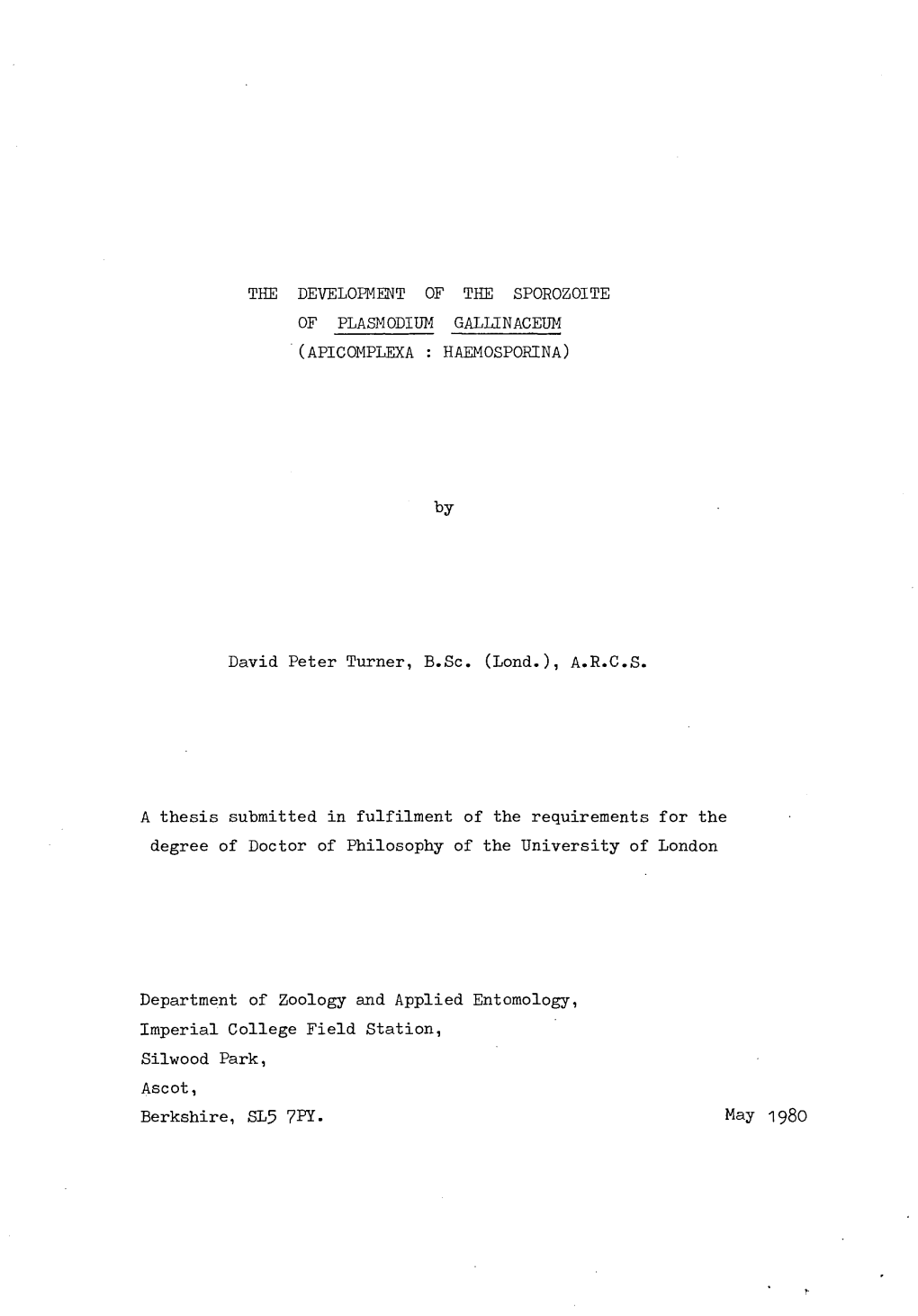 The Development of the Sporozoite of Plasmodium Gallinaceum (Apicomplexa : Haemosporina)