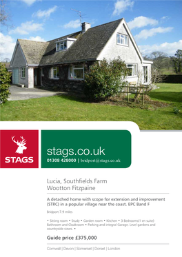Stags.Co.Uk 01308 428000 | Bridport@Stags.Co.Uk