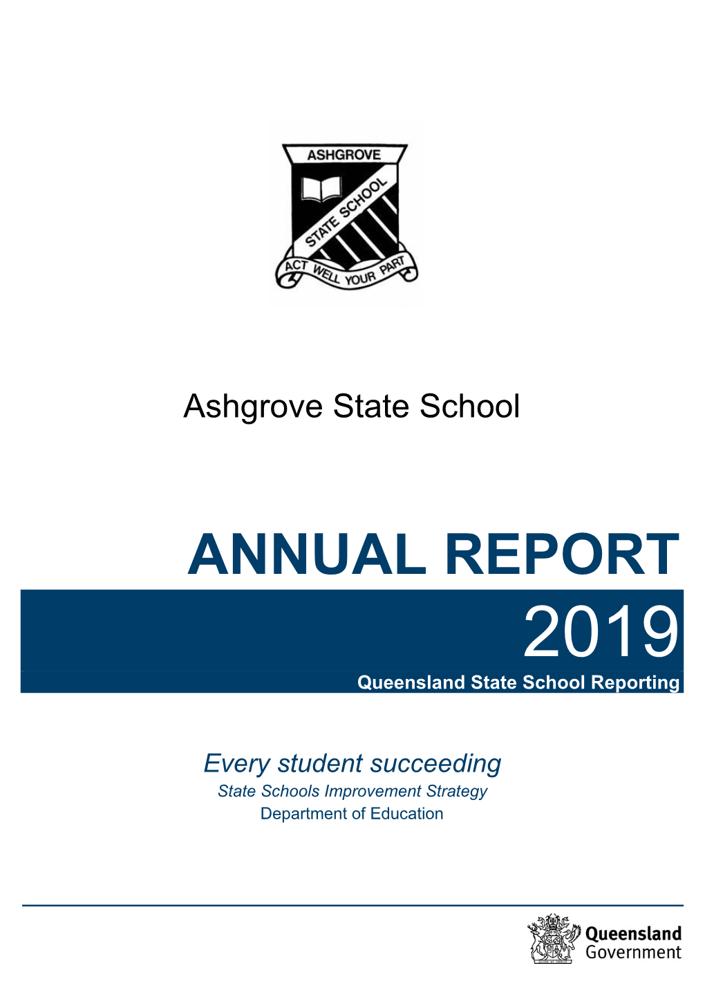 ANNUAL REPORT 2019 Queensland State School Reporting