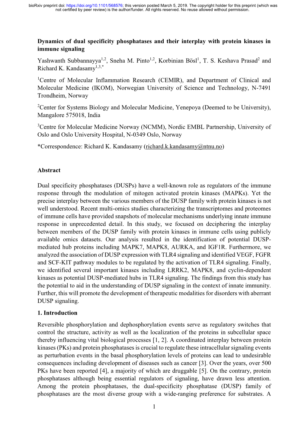 Dynamics of Dual Specificity Phosphatases and Their Interplay with Protein Kinases in Immune Signaling Yashwanth Subbannayya1,2, Sneha M