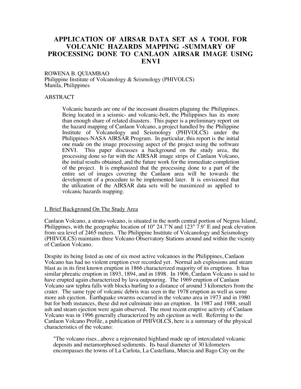 Application of Airsar Data Set As a Tool for Volcanic Hazards Mapping -Summary of Processing Done to Canlaon Airsar Image Using Envi Rowena B