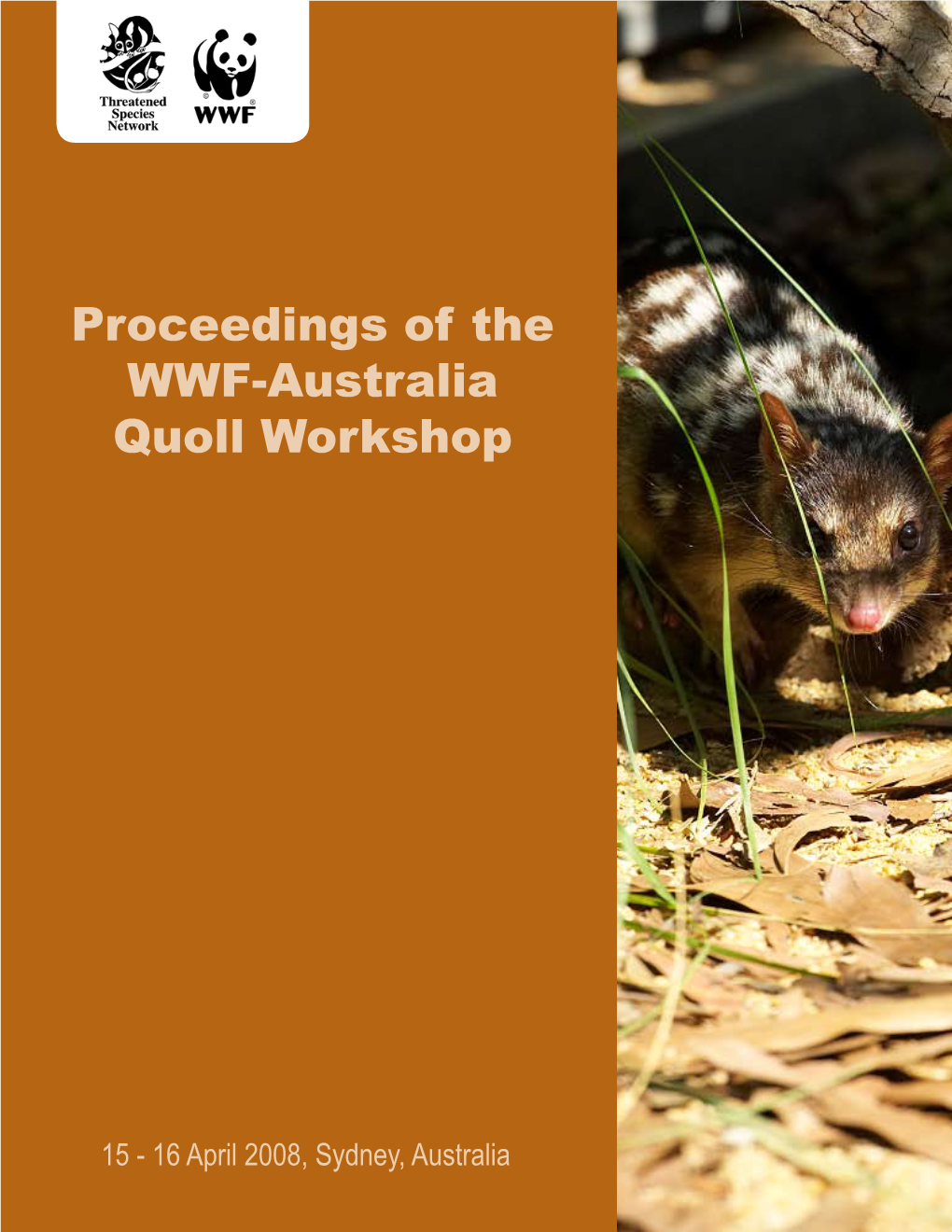 Proceedings of the WWF-Australia Quoll Workshop