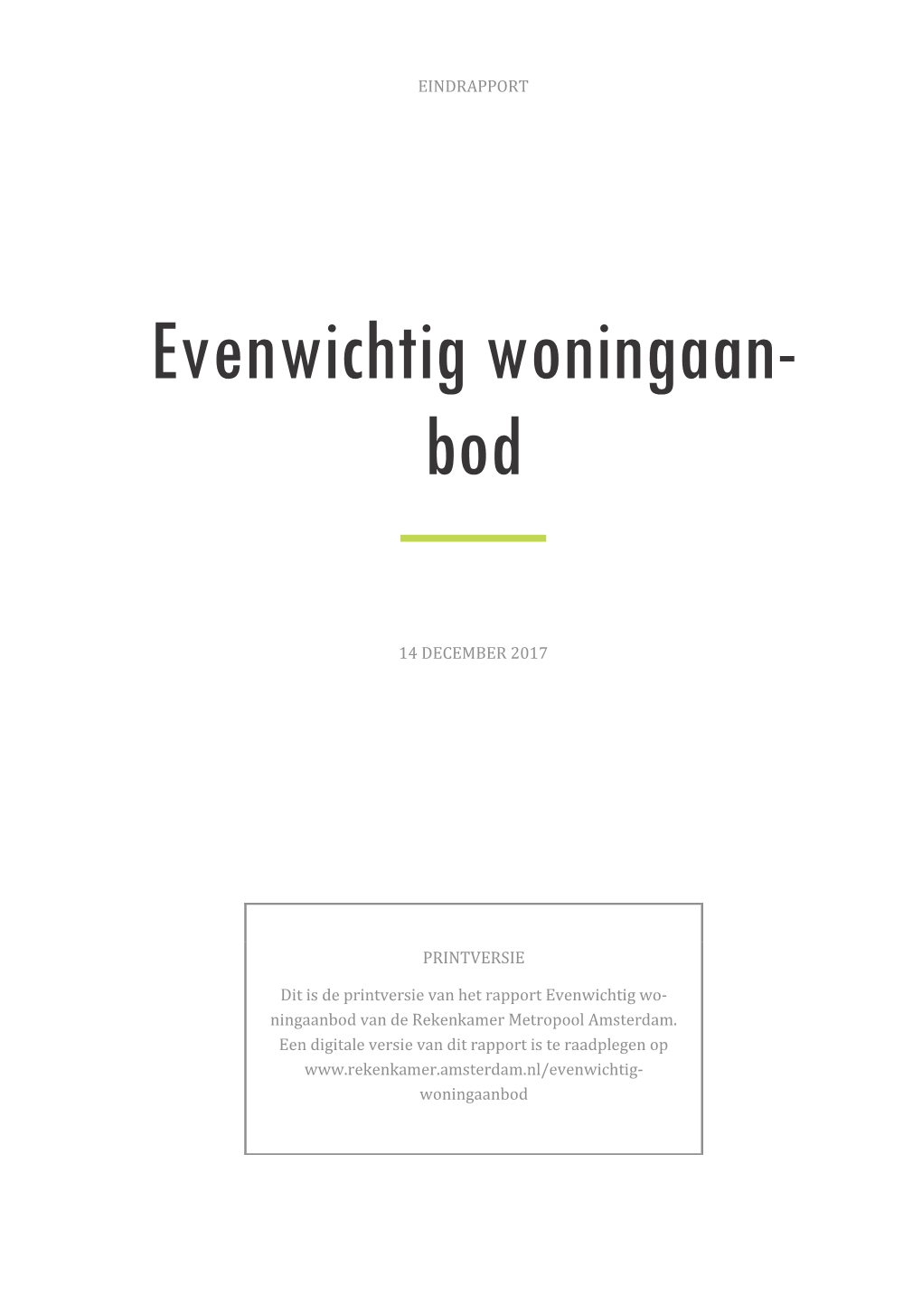 Evenwichtig Woningaan- Bod