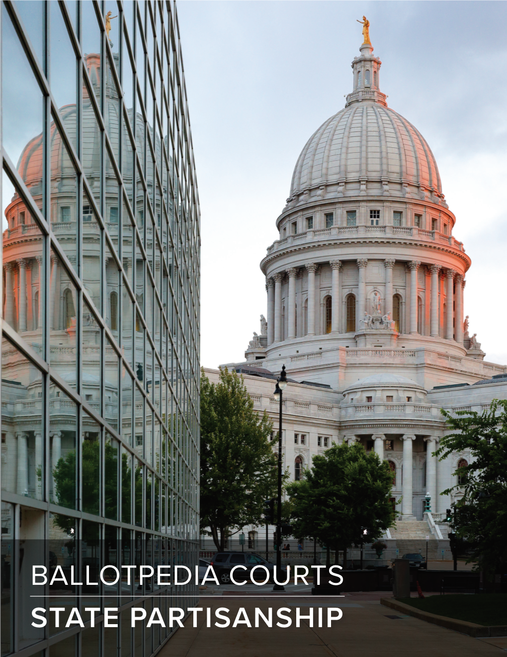 BALLOTPEDIA COURTS STATE PARTISANSHIP 2 TABLE of CONTENTS Introduction 3 Confidence Score 3 Definitions 4