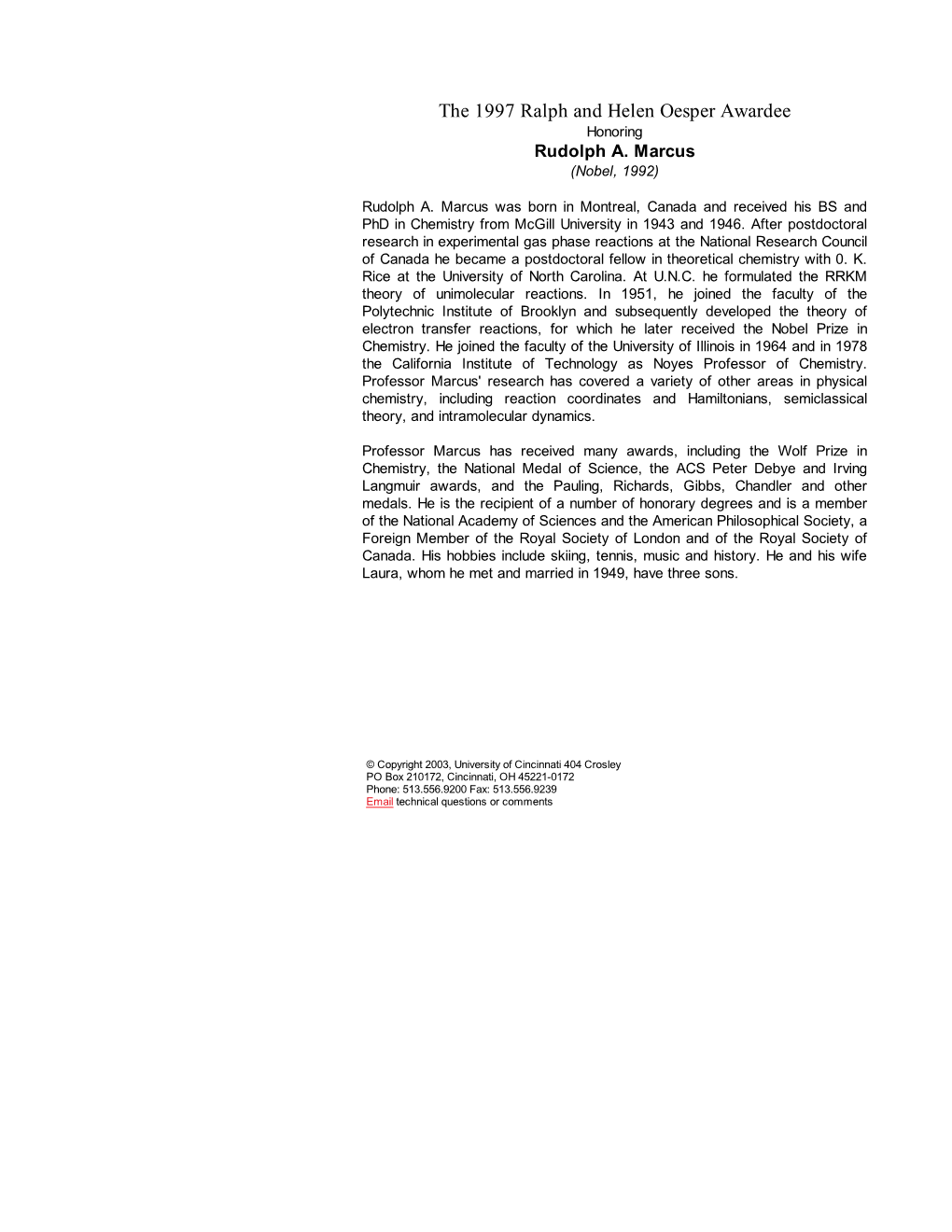 Chemistry from Mcgill University in 1943 and 1946